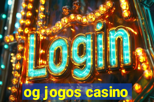 og jogos casino